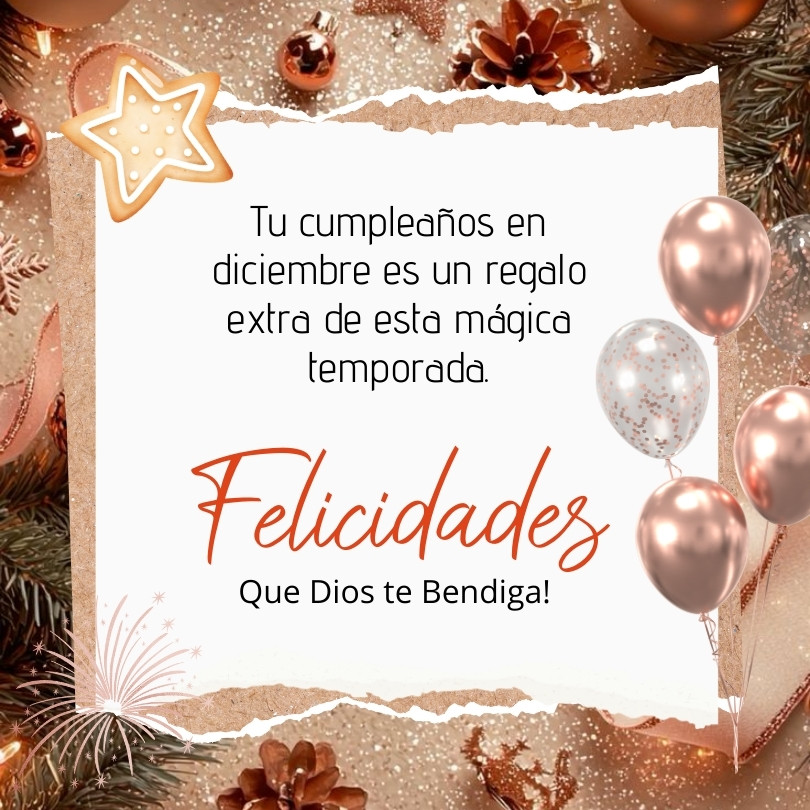 Mensaje especial de cumpleaños para una persona que cumple años en diciembre