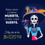 Imagen con frase sobre la muerte ideal para compartir el día de los muertos
