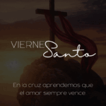 Imagen con frase sobre el viernes santo
