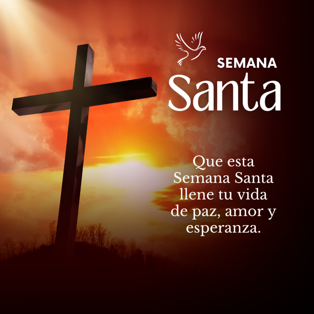 imagen con buenos deseos de semana santa para compartir con familiares y amigos