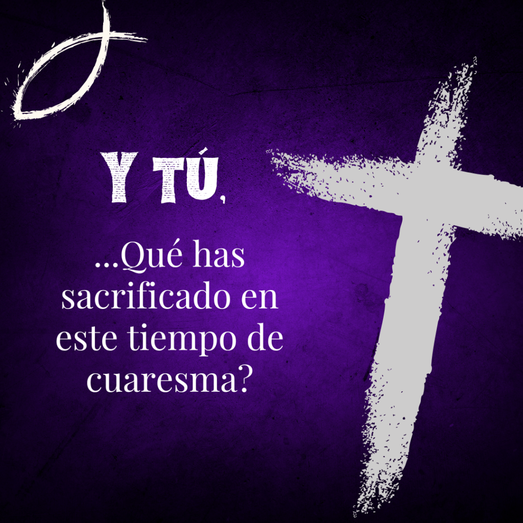 Imágen de cuaresma con mensaje de reflexión
