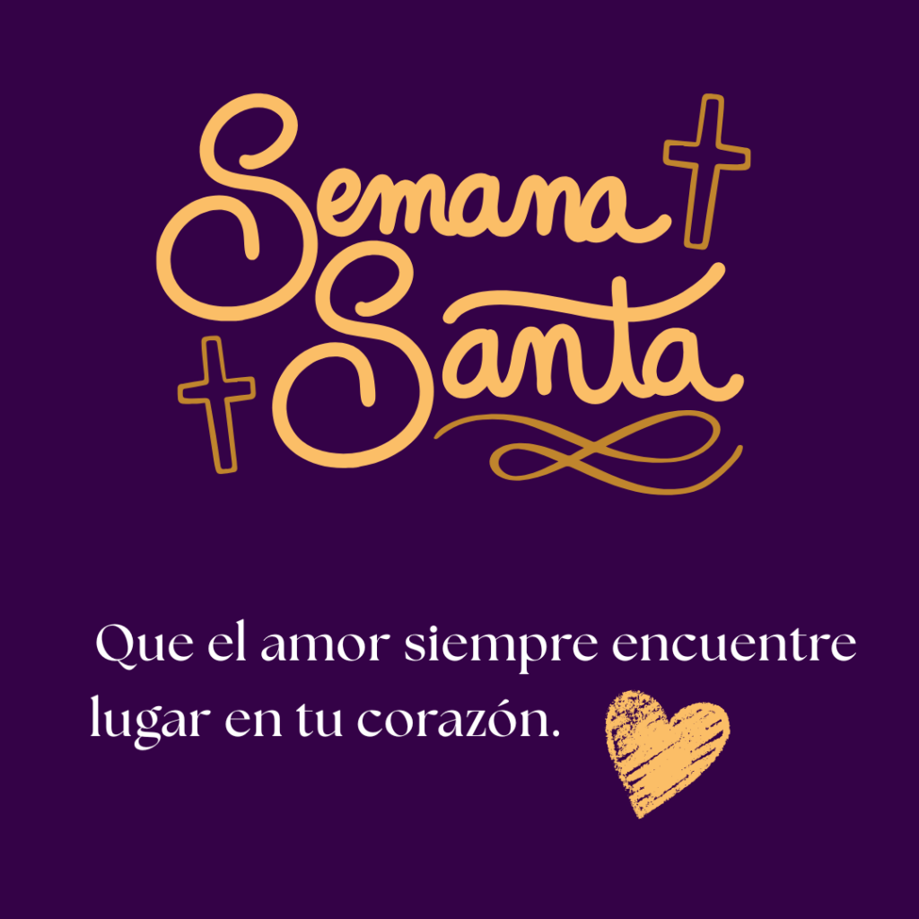 Frase de semana santa con mensaje sobre el amor