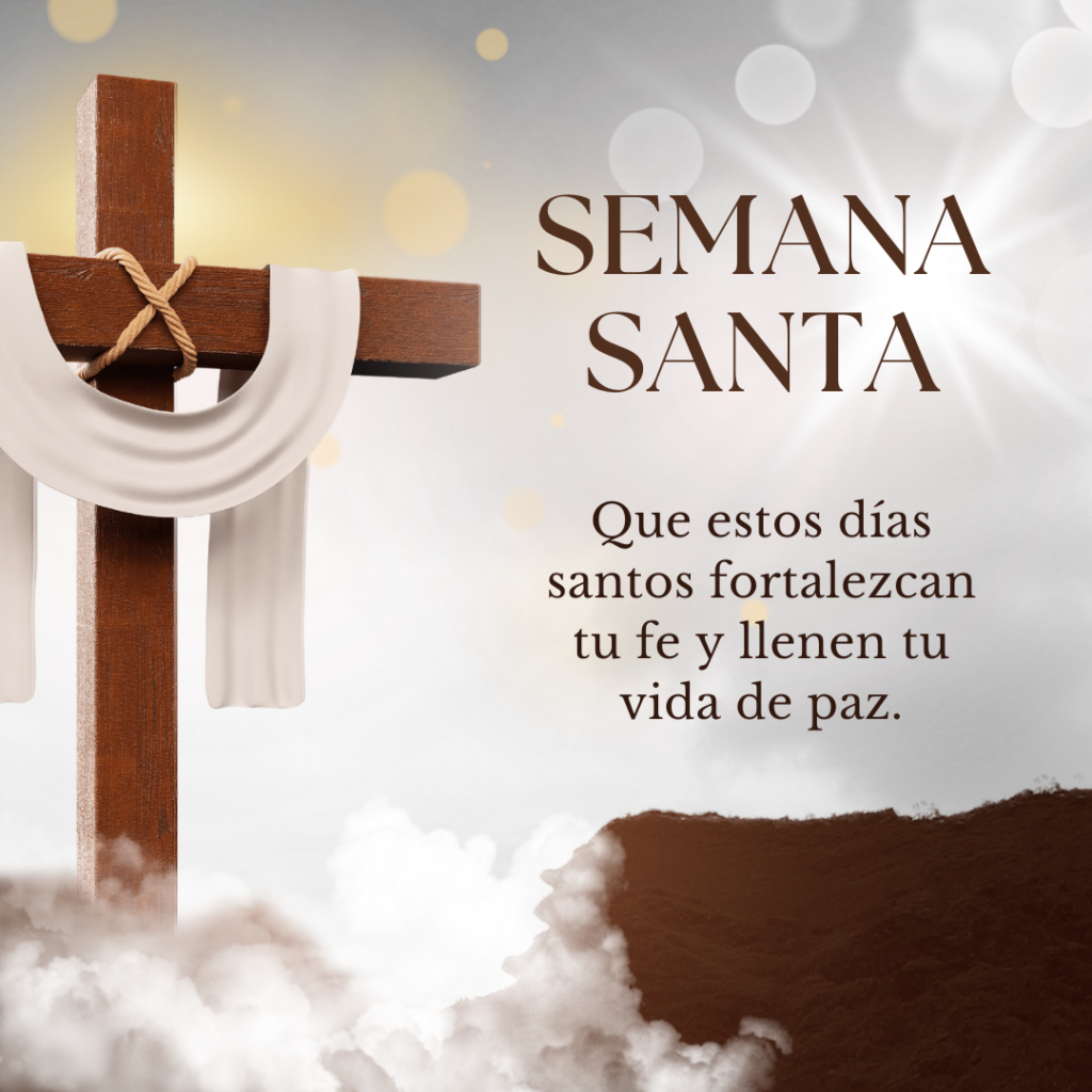 Imágen con mensaje de buenos deseos en semana santa
