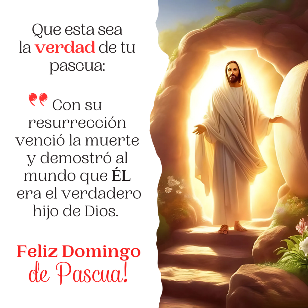 Mensaje de reflexión para compartir el Domingo de resurrección.