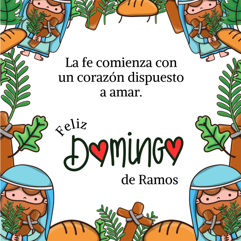 Mensaje para compartir el Domingo de Ramos