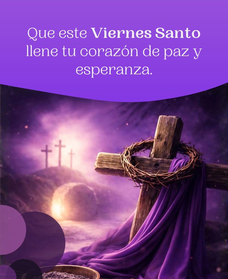 Imágen de viernes santo para compartir deseos de paz y esperanza,