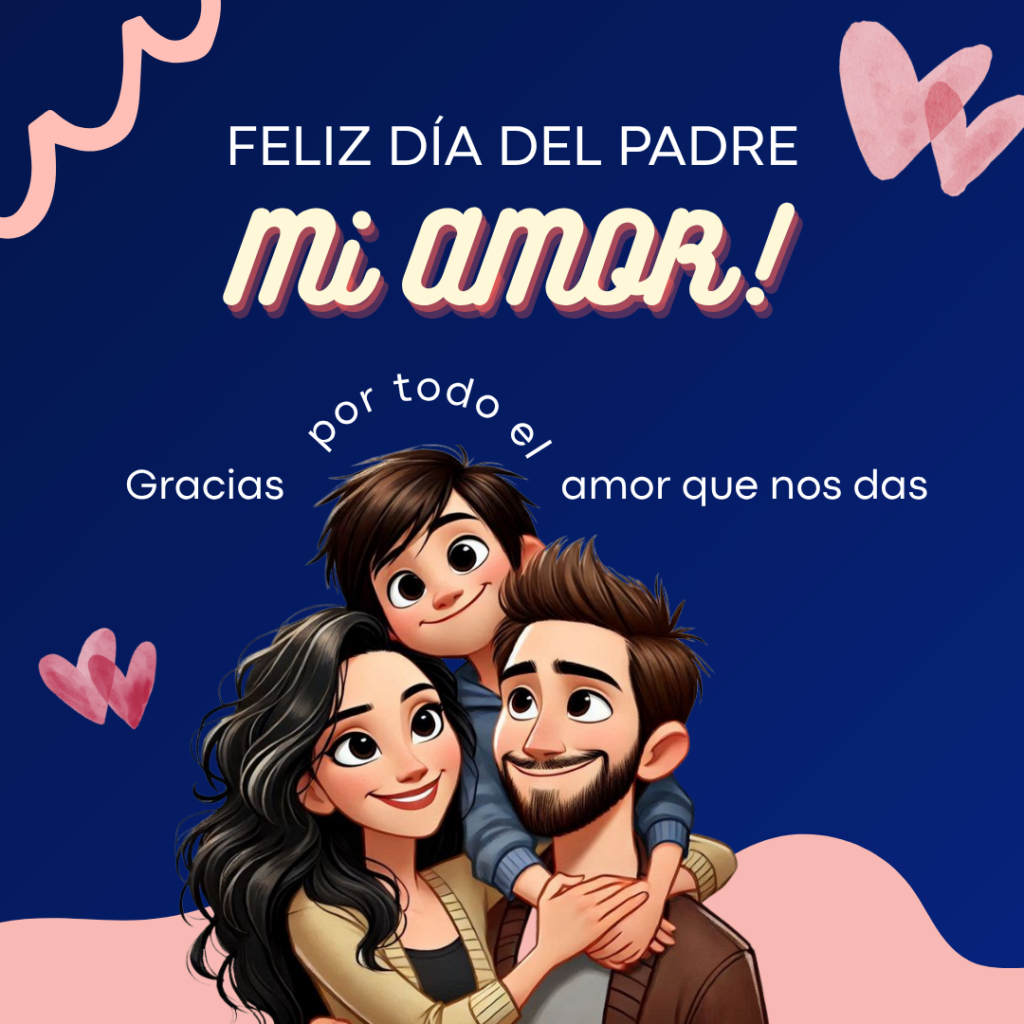 frase especial para un papá y esposo en el día del padre whatsapp