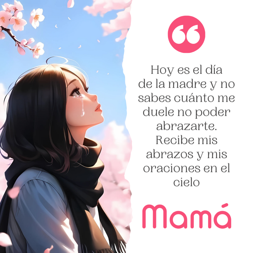 Frases para mamá que ya no está