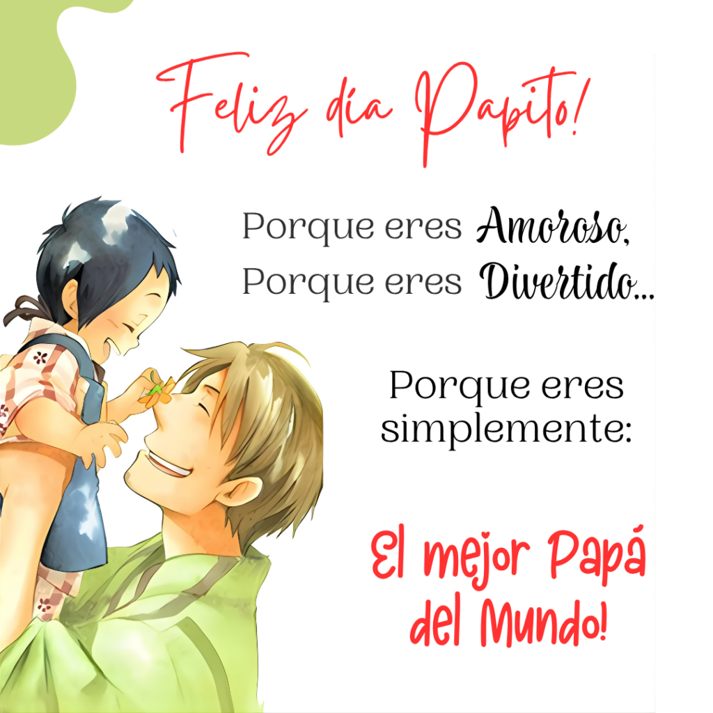 Mensaje emotivo para dedicar a papá el día dle padre
