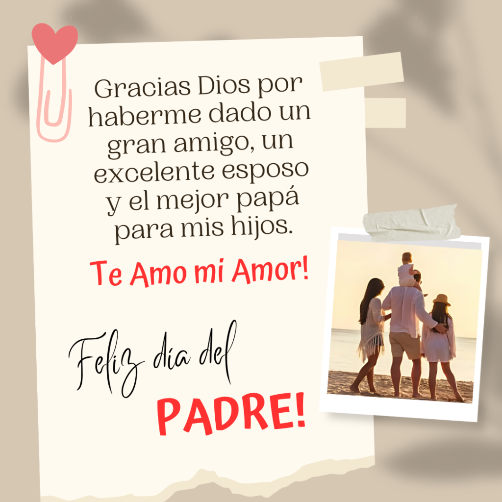 Hermoso mensaje de gratitud ideal para dedicar a un esposo en el día del Padre