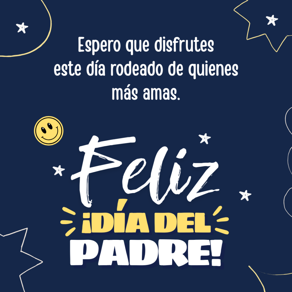 Mensaje de día del Padre para compartir por whatsapp con amigos