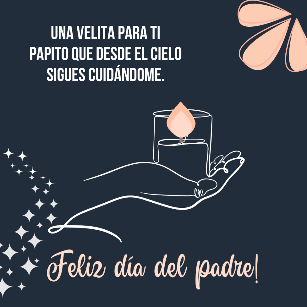 imagen día del padre padre fallecido mensaje cielo