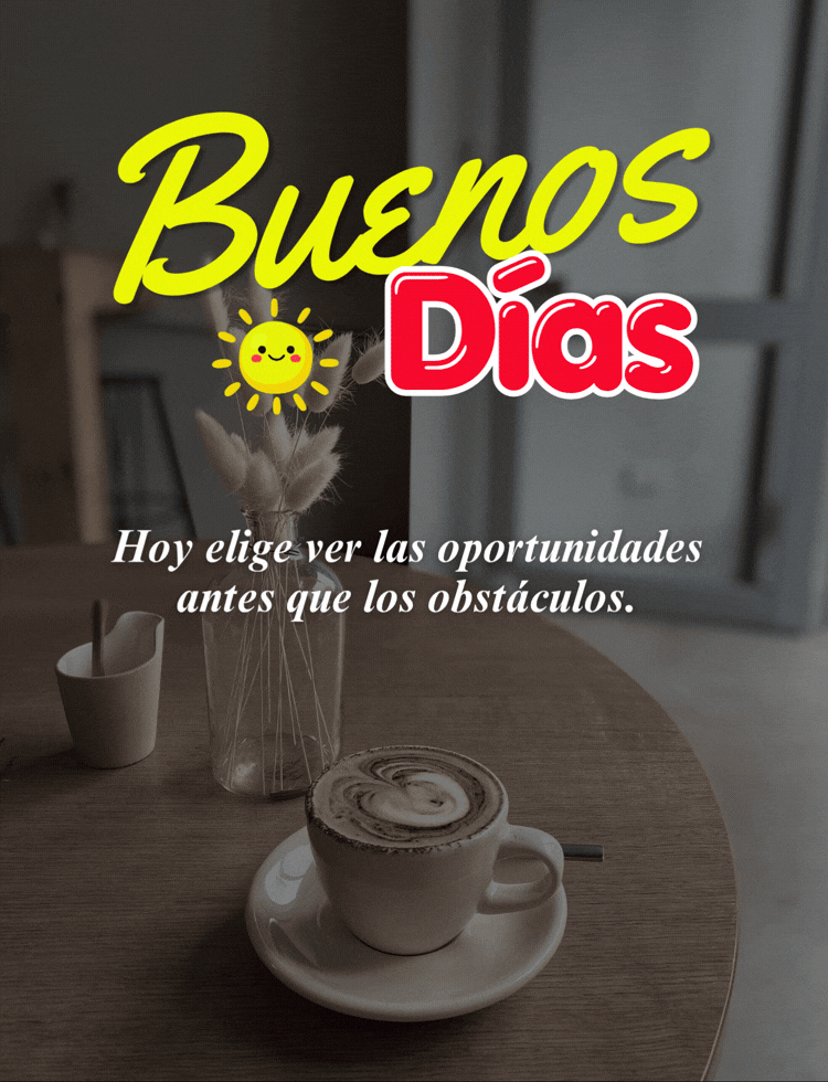 Imagen de buenos días con un mensaje de optimismo y esperanza.