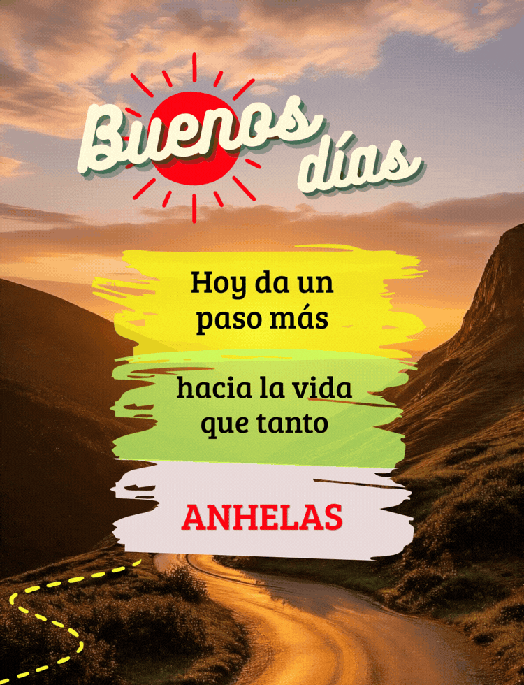 Imagen motivadora de buenos días para alcanzar tus sueños y metas.