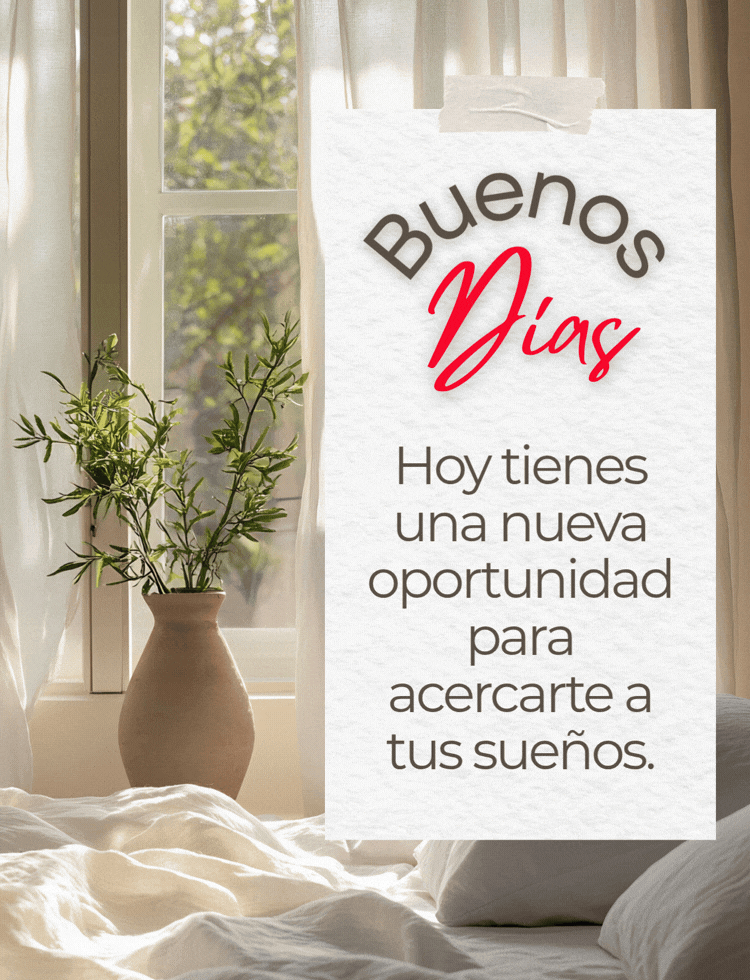 Imagen con frase de buenos días motivadora para compartir por WhatsApp y redes sociales.