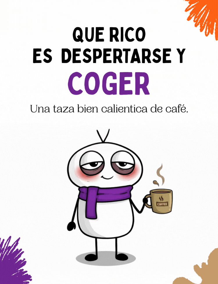 Imagen de buenos días con una frase para reír y compartir.