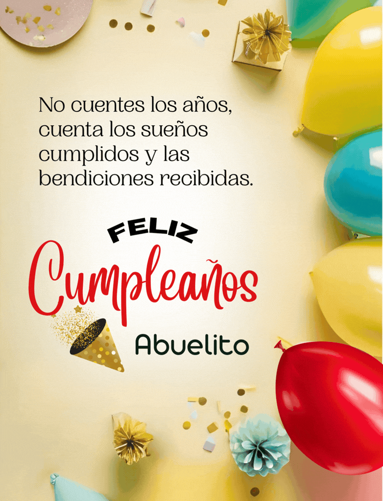 Profundo mensaje de feliz cumpleaños abuelito para compartir y dedicar