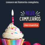Mensaje emotivo de feliz cumpleaños para una hermana.